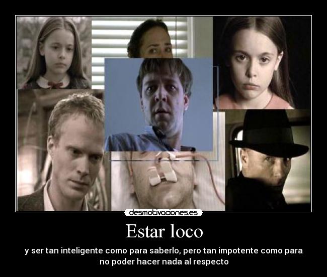 Estar loco -