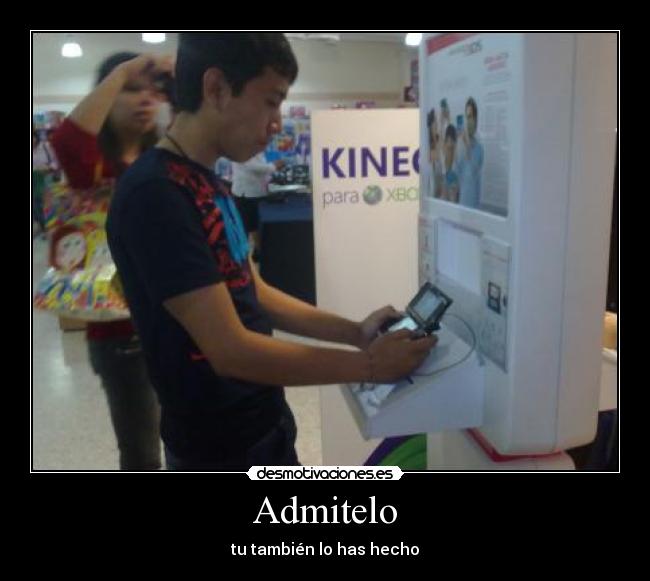 Admitelo - tu también lo has hecho