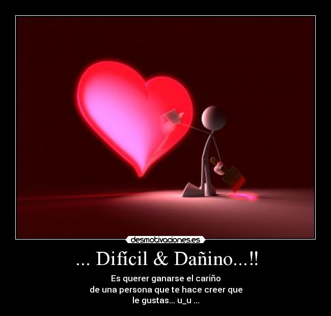 ... Difícil & Dañino...‼ -