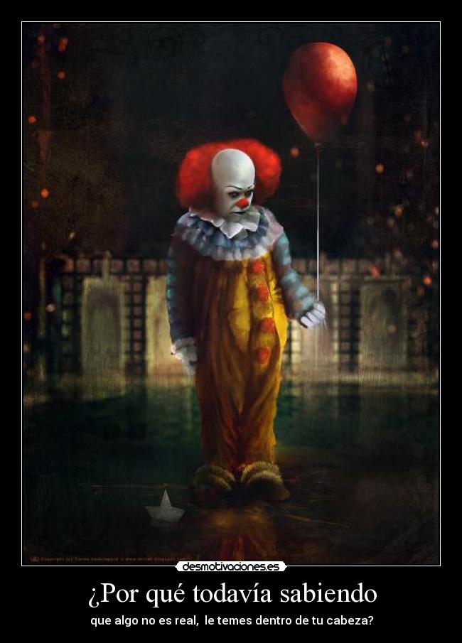 ¿Por qué todavía sabiendo -