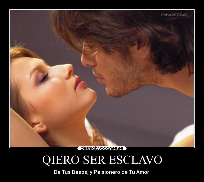 QIERO SER ESCLAVO - 