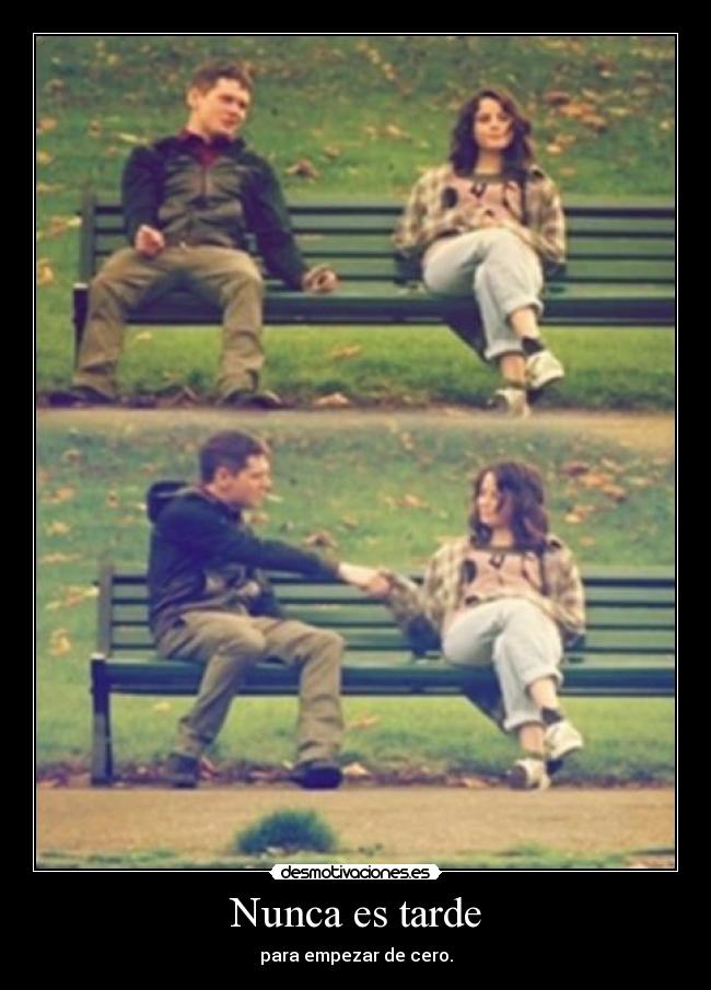 Nunca es tarde -