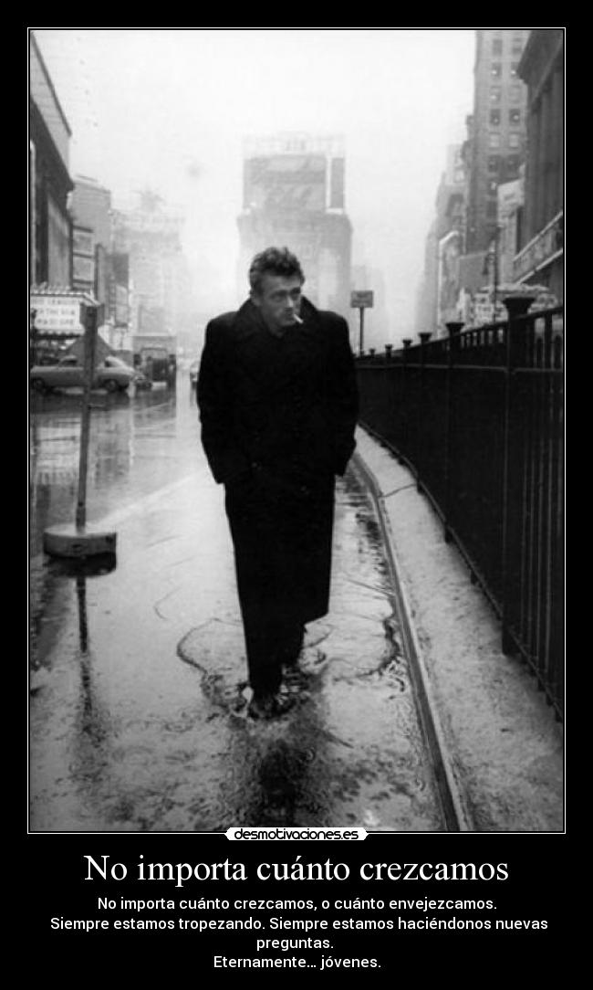 No importa cuánto crezcamos - 