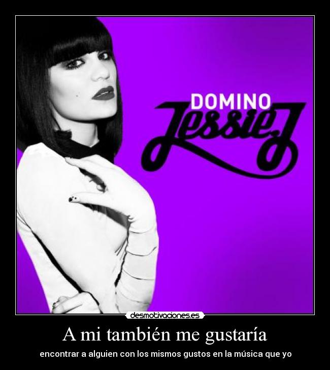 A mi también me gustaría - 