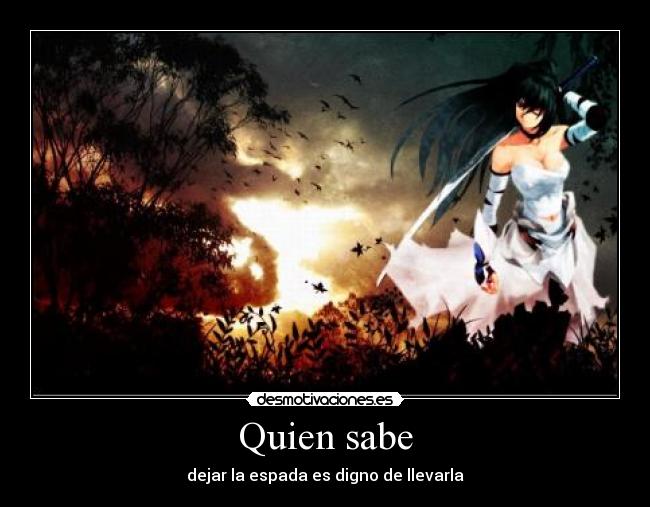 Quien sabe - 