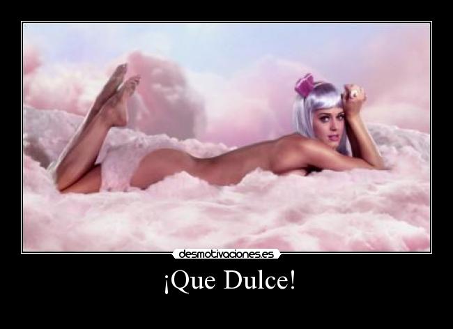 ¡Que Dulce! - 