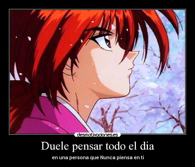 carteles pensar duele kenshin desmotivaciones