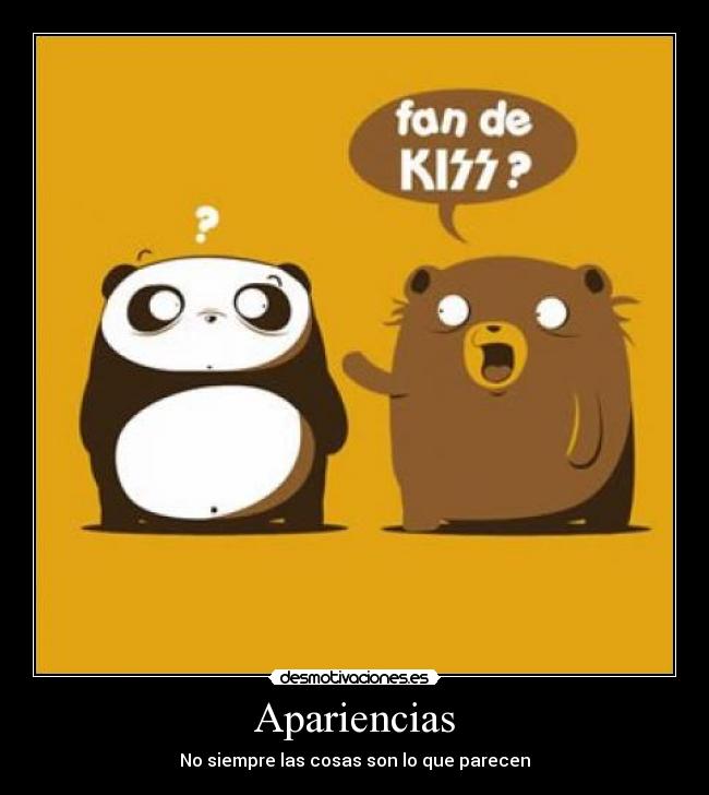 Apariencias - No siempre las cosas son lo que parecen