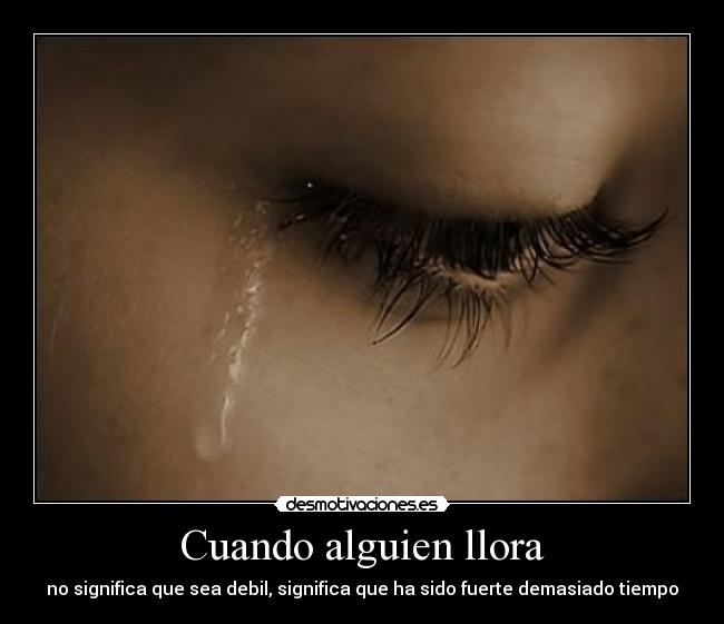 Cuando alguien llora - 