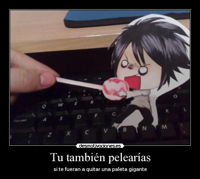 Tu también pelearías - 