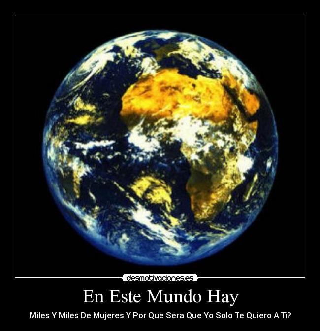 carteles mundo sebas16 desmotivaciones