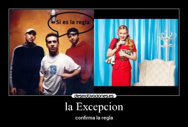 la Excepcion - confirma la regla