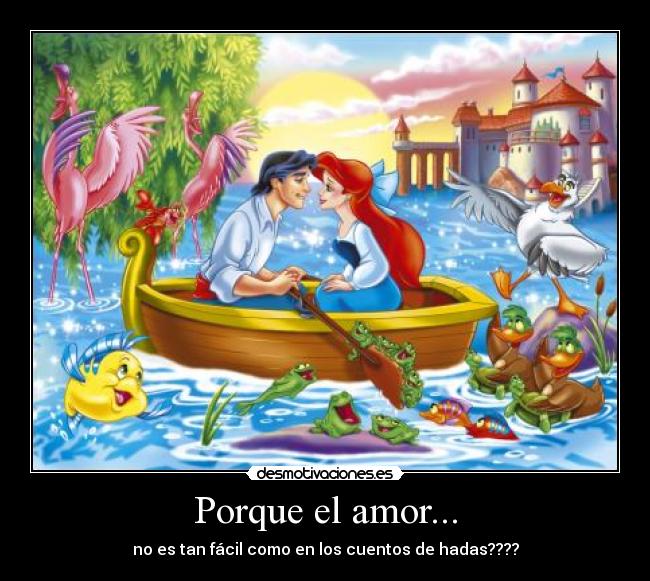 Porque el amor... -