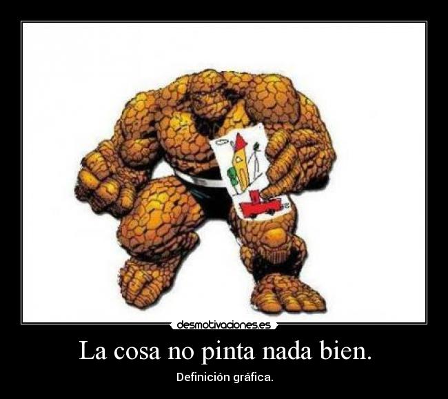 La cosa no pinta nada bien. - 