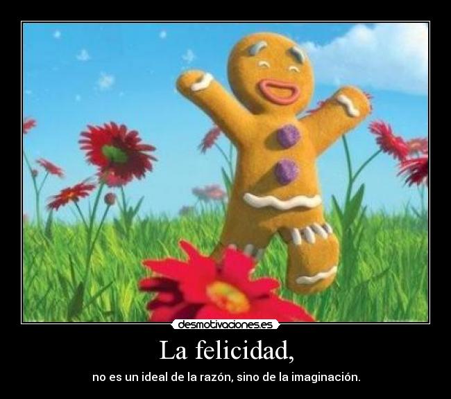 La felicidad, - 