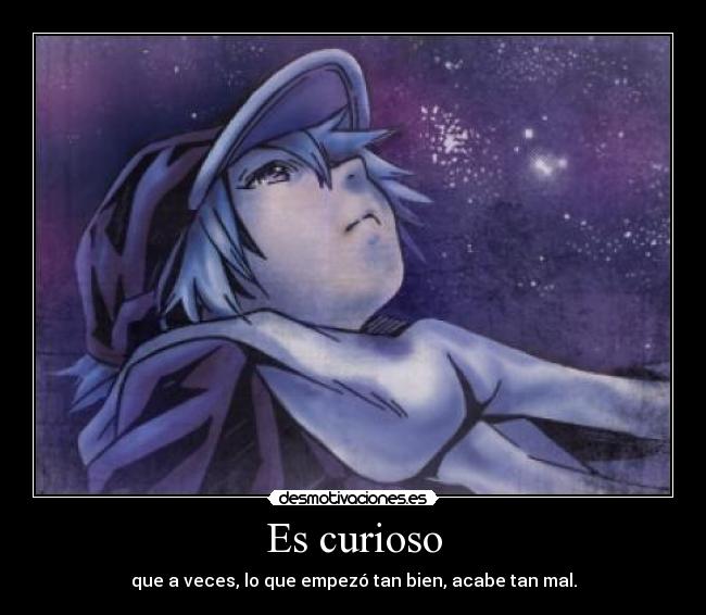 Es curioso -