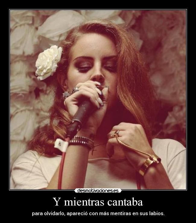 Y mientras cantaba -