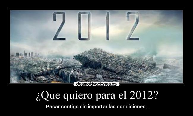 ¿Que quiero para el 2012? -
