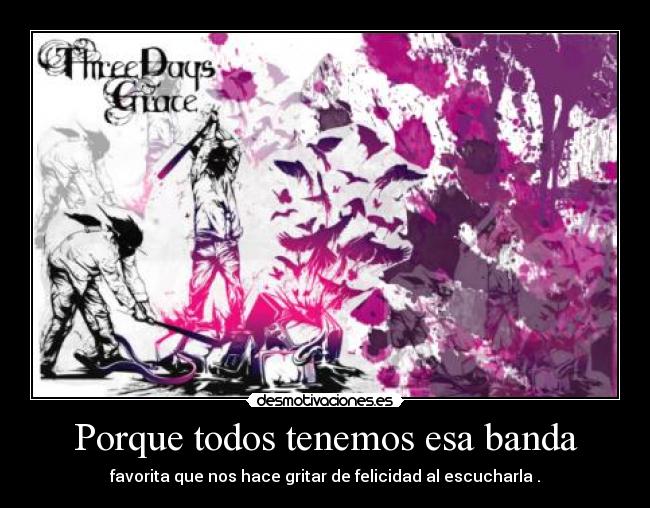 Porque todos tenemos esa banda - 