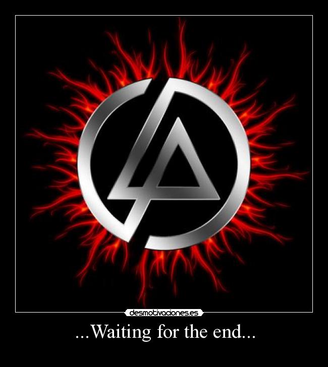 ...Waiting for the end... -