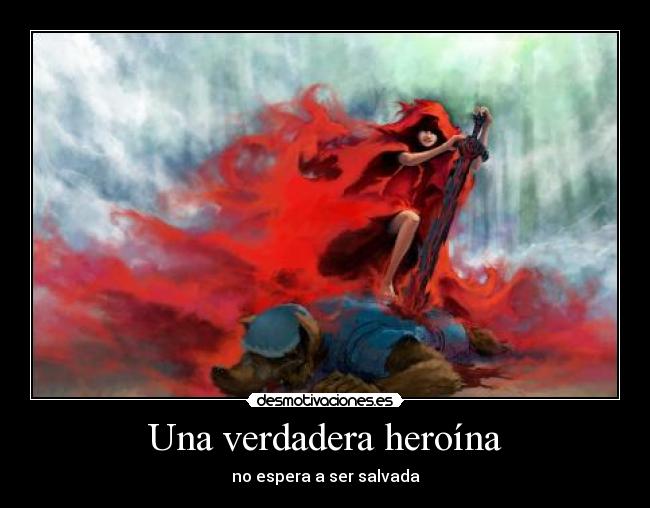 Una verdadera heroína -