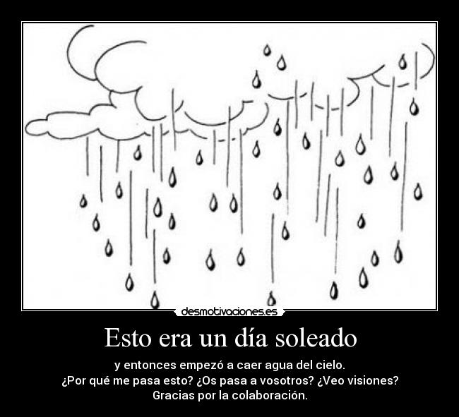 Esto era un día soleado -