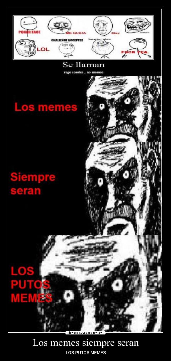Los memes siempre seran - 