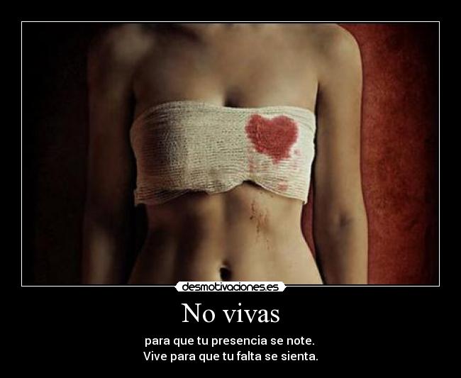 No vivas - 