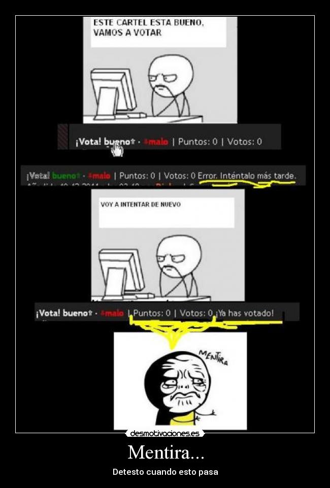 Mentira... - Detesto cuando esto pasa