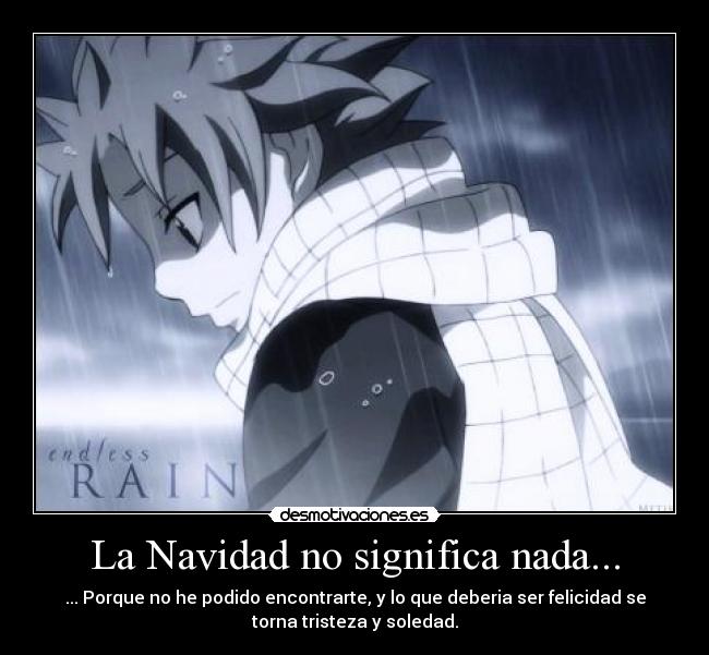 carteles navidad fairy tail navidad soledad nada felicidad desmotivaciones