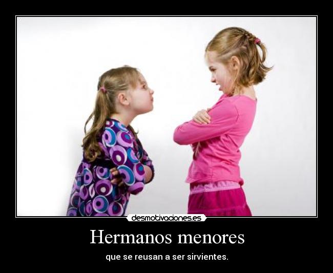 Hermanos menores -