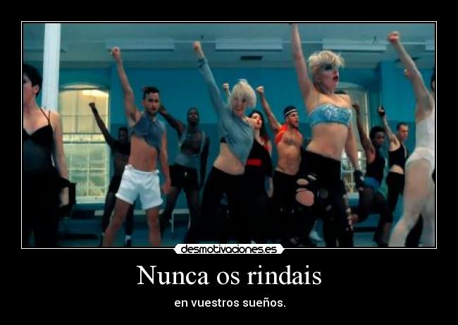 Nunca os rindais - en vuestros sueños.