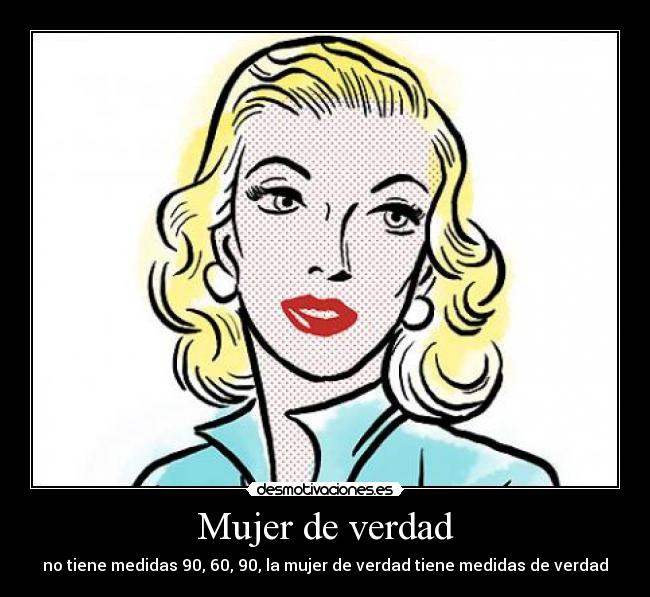 Mujer de verdad -