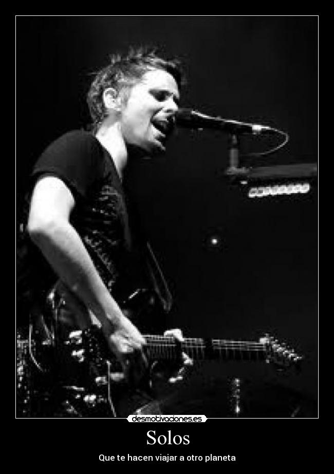 Solos - Que te hacen viajar a otro planeta