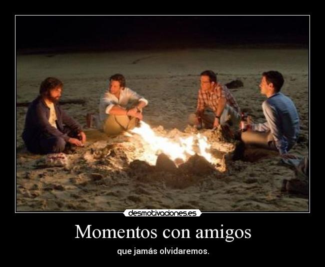 Momentos con amigos -