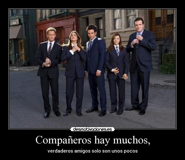 Compañeros hay muchos, - 