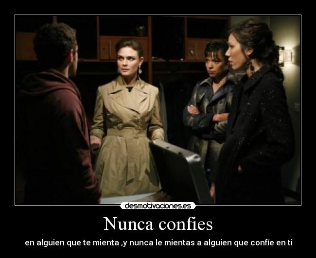 Nunca confies - 