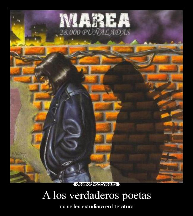 A los verdaderos poetas - no se les estudiará en literatura