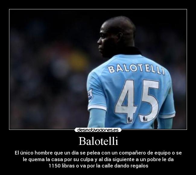 carteles balotelli desmotivaciones
