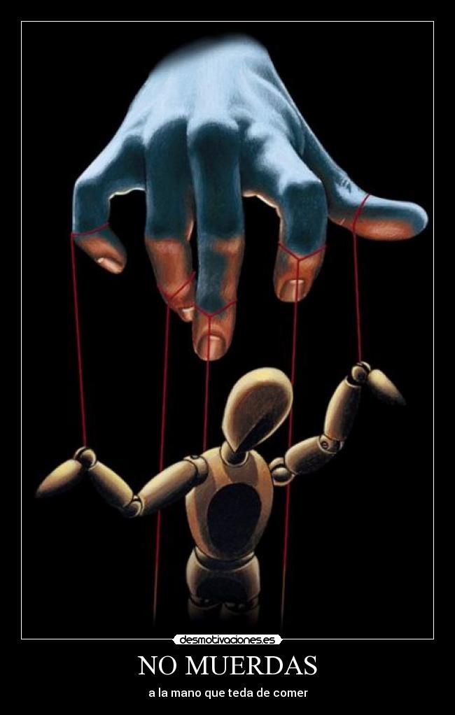 NO MUERDAS - a la mano que teda de comer