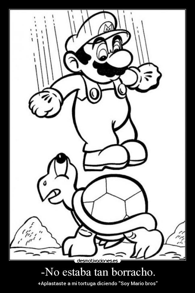 -No estaba tan borracho. - 