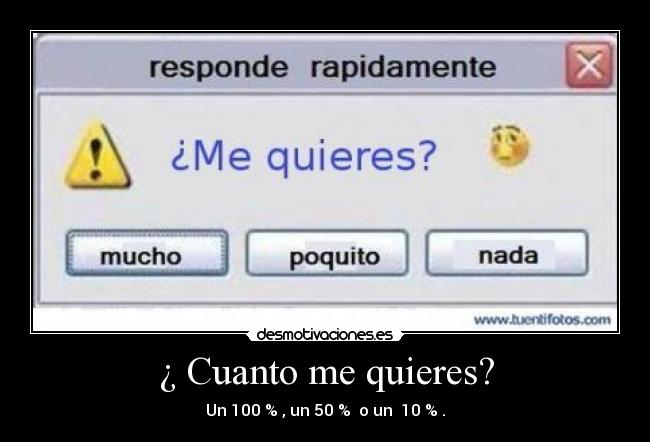 ¿ Cuanto me quieres? - 