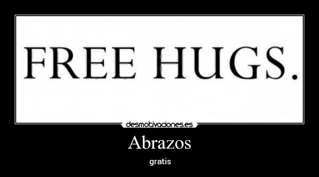 Abrazos - gratis