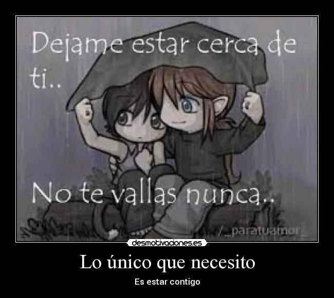 Lo único que necesito -