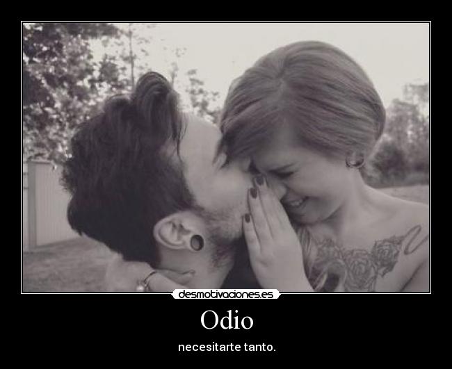 carteles odio yeah elclanviral yonotengoporquemostrartemisentimientosnipuedo desmotivaciones
