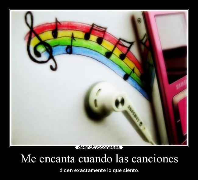 Me encanta cuando las canciones -