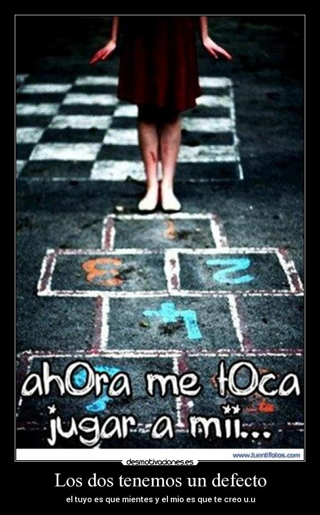 Los dos tenemos un defecto -