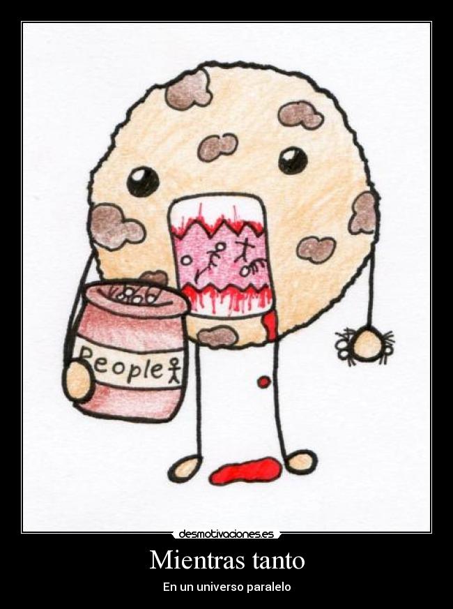 Mientras tanto - En un universo paralelo
