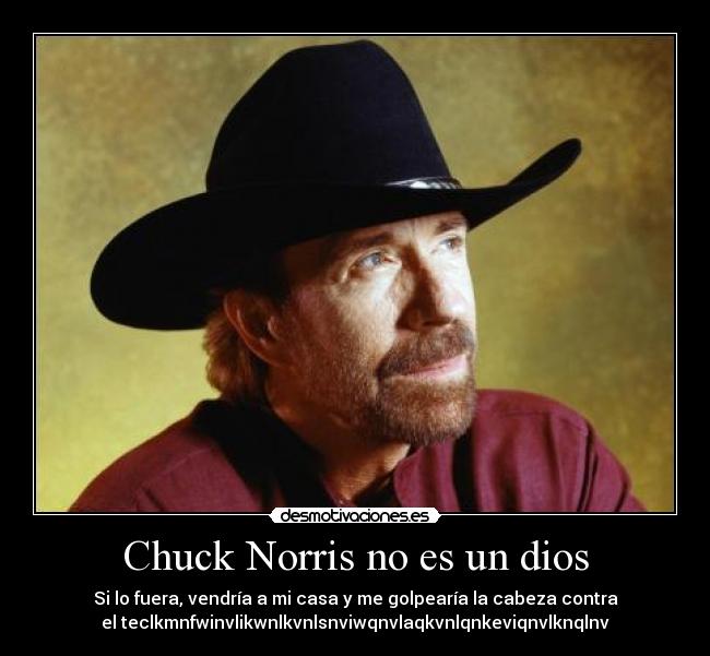 Chuck Norris no es un dios -