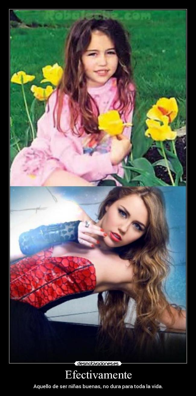 Efectivamente - Aquello de ser niñas buenas, no dura para toda la vida.